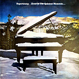 Supertramp – Even In The Quietest Moments...