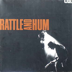 U2 – Rattle And Hum