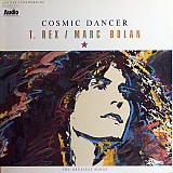 T. Rex / Marc Bolan – Cosmic Dancer (The Greatest Songs)