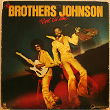 The Brothers Johnson -- Right on Time
