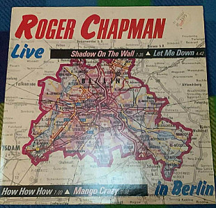 Roger Chapman – Live In Berlin -