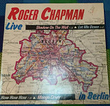 Roger Chapman – Live In Berlin - 89