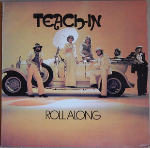 Teach-In – Roll Along (CNR – 651.005, Holland) EX+/NM-