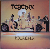 Teach-In – Roll Along (CNR – 651.005, Holland) EX+/NM-
