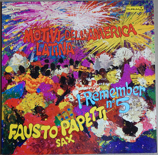 Fausto Papetti – I Remember No. 5 - Motivi Dell'America Latina (Durium – ms A 77216, Italy) EX+/NM-