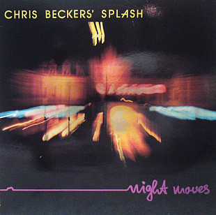Chris Beckers' Splash* – Night Moves