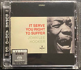 John Lee Hooker – It Serve You Right To Suffer – SACD ANALOGUE PRODUCTIONS USA