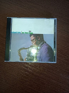 Roland Kirk - We Free Kings