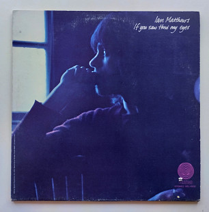 Ian Matthews – If You Saw Thro' My Eyes (Fairport Convention)