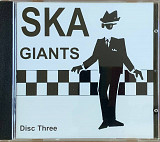 Various – «Ska Giants» CD3