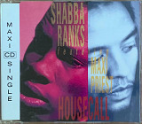 Shabba Ranks Featuring Maxi Priest – «Housecall» Maxi-Single