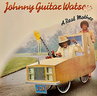 Johnny Guitar Watson - A Real Mother