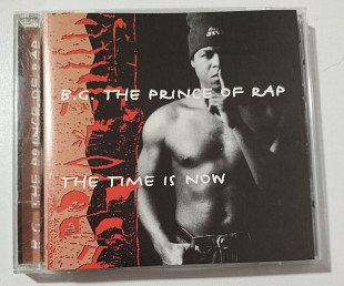 CD B.G. THE PRINCE OF RAP 1994 The Time Is Now (Germany)