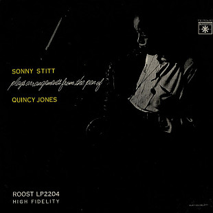 Sonny Stitt – Sonny Stitt Plays Arrangements From The Pen Of Quincy Jones