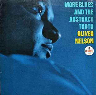 Oliver Nelson – More Blues And The Abstract Truth