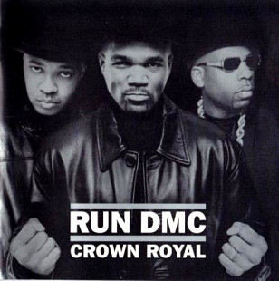 RUN-DMC CD «Crown Royal» ℗2001