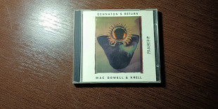 Mac Dowell & Krell – Echnaton's Return