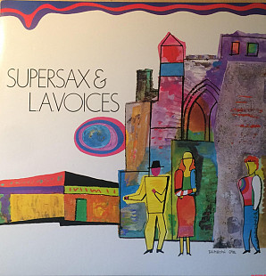 Supersax & L.A. Voices* – Supersax & L.A. Voices VOLUME 1 - 2 - 3