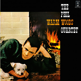 The Phil Woods Quartet – Warm Woods