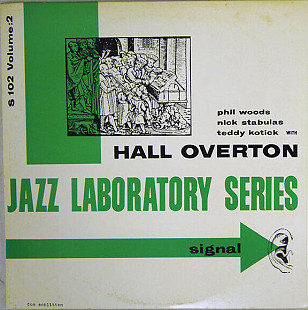 Hall Overton – Signal! Jazz Laboratory Vol. 2