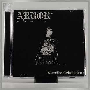 ARBOR "Eventide Primitivism" cd