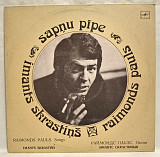 Imants Skrastiņš / Имантс Скрастинс, Raimonds Pauls - Sapņu Pīpe - 1981. (LP). 12. Vinyl. Пластинка.
