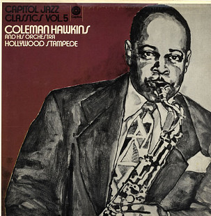 Coleman Hawkins And His Orchestra – Hollywood Stampede