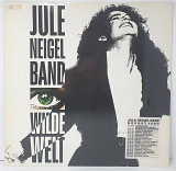 Jule Neigel Band – Wilde Welt LP 12" (Прайс 48731)