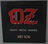 Oz – Heavy - Metal Heroes / Hey You LP 12" (Прайс 49145)