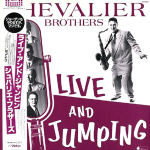 The Chevalier Brothers – Live And Jumping