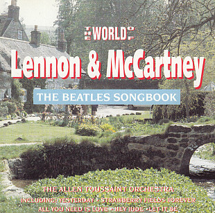 Новий СД The Allen Toussaint Orchestra – The World Of Lennon & McCartney / The Beatles Songbook