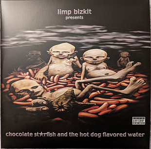 Limp Bizkit – Chocolate Starfish And The Hot Dog Flavored Water