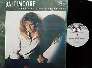 BALTIMORE - Theres No Danger On The Roof