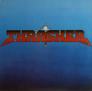 Thrasher ‎– Burning At The Speed Of Light