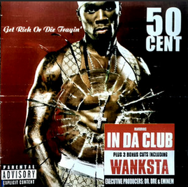 50 Cent – Get Rich Or Die Tryin'