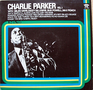 Charlie Parker With Miles Davis, Dizzy Gillespie, Bud Powell, Max Roach – Charlie Parker Vol. 1