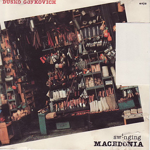 Dusko Goykovich – Swinging Macedonia