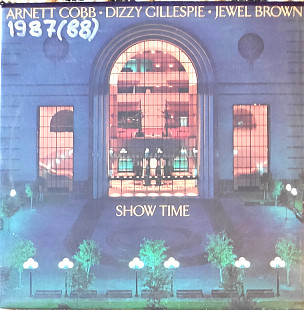 Arnett Cobb - Dizzy Gillespie - Jewel Brown. Show Time
