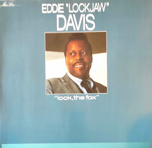 Eddie "Lockjaw" Davis. Lock the Fox