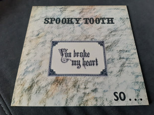 Spooky tooth/73/you broke my heart/UK/nm-