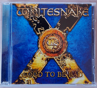 Whitesnake - Good To Be Bad. 150гр.