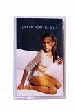 Jennifer Lopez – On The 6, лицензионная кассета