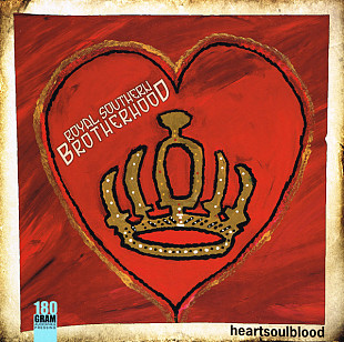 ROYAL SOUTHERN BROTHERHOOD – Heartsoulblood ‘2014 Ruf Records Germany - pressed by Pallas - NEW