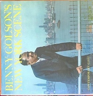 Benny Golson's New York Scene.