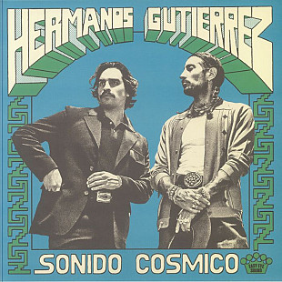 Вінілова платівка Hermanos Gutiérrez – Sonido Cósmico