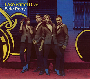 Lake Street Dive – Side Pony