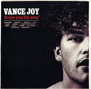 Vance Joy – Dream Your Life Away