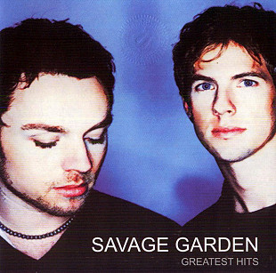 SAVAGE GARDEN CD «Greatest Hits» ℗2003
