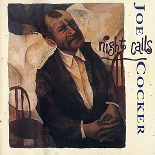 Joe Cocker 1991 - Night Calls (firm., EU)