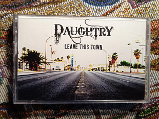 Daughtry - Leave this town